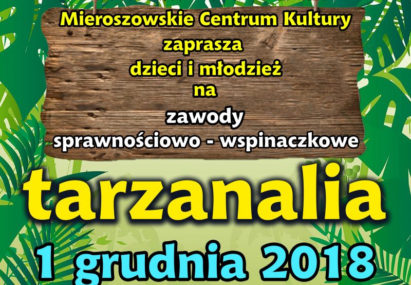Tarzanalia 2018 – zawody wspinaczkowe