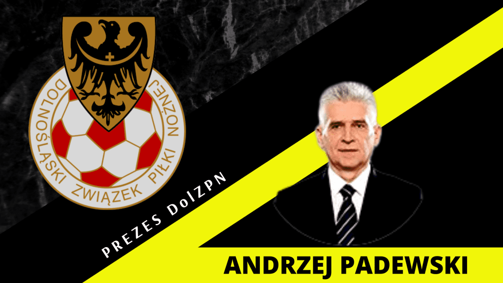 Andrzej Padewski, Sportowy Wałbrzych, Dolnośląski Związek Piłki Nożnej